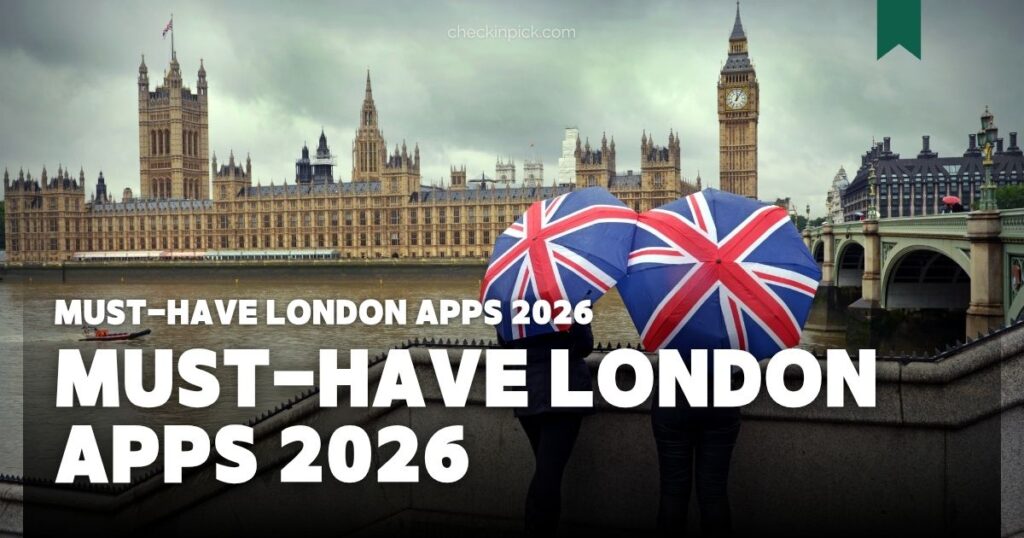 A text graphic introducing the Best Apps for London Tourists in 2026