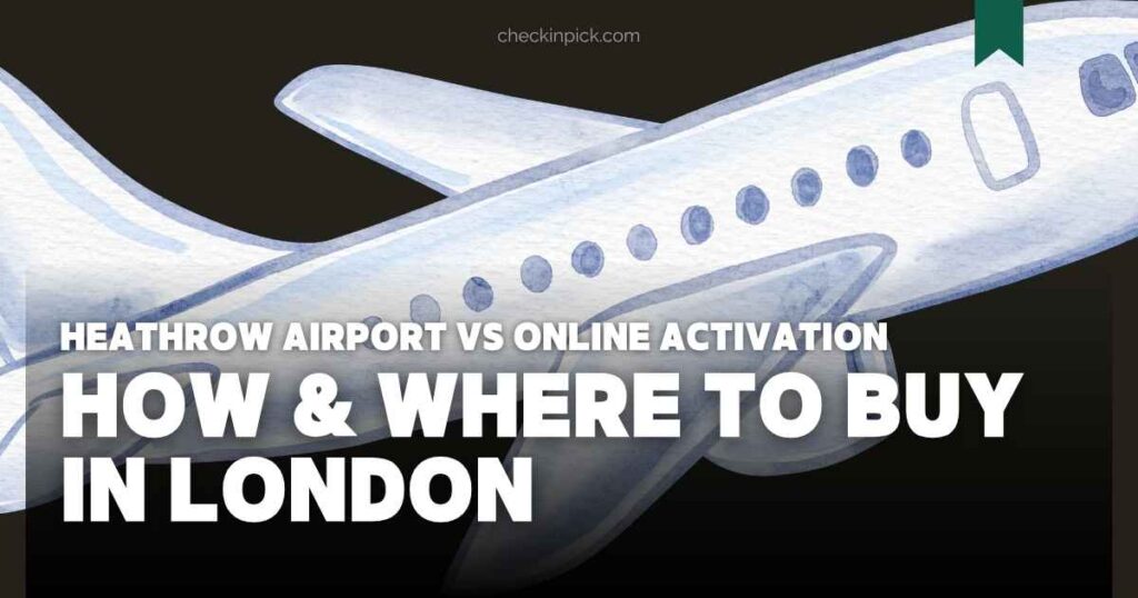 A checklist graphic on where to buy a tourist SIM card in London airports or online
