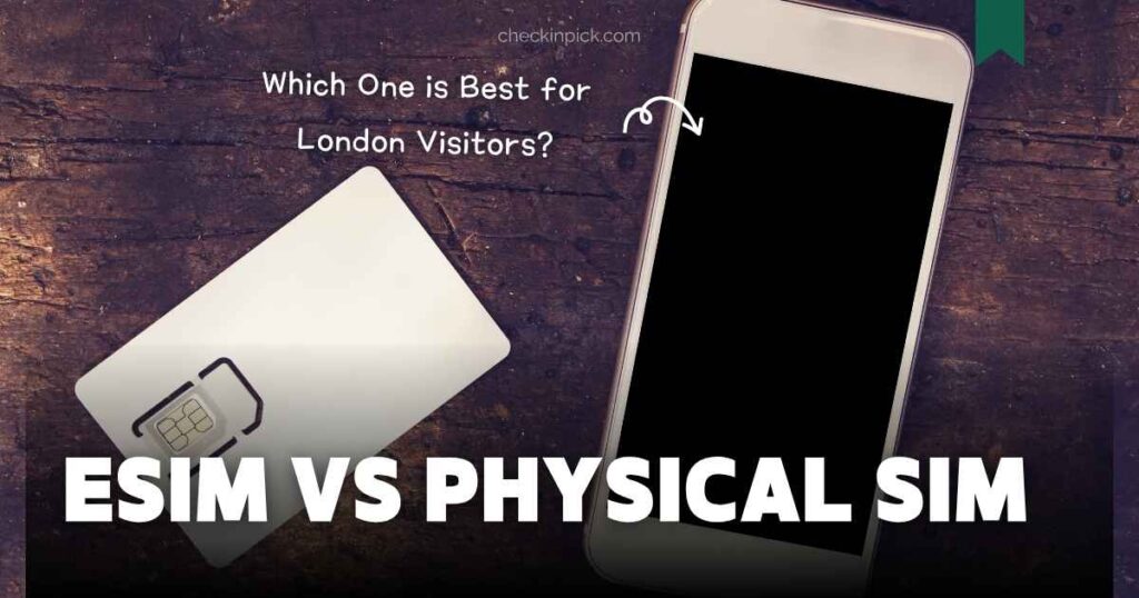 An informational graphic comparing eSIM vs physical SIM options for London travel