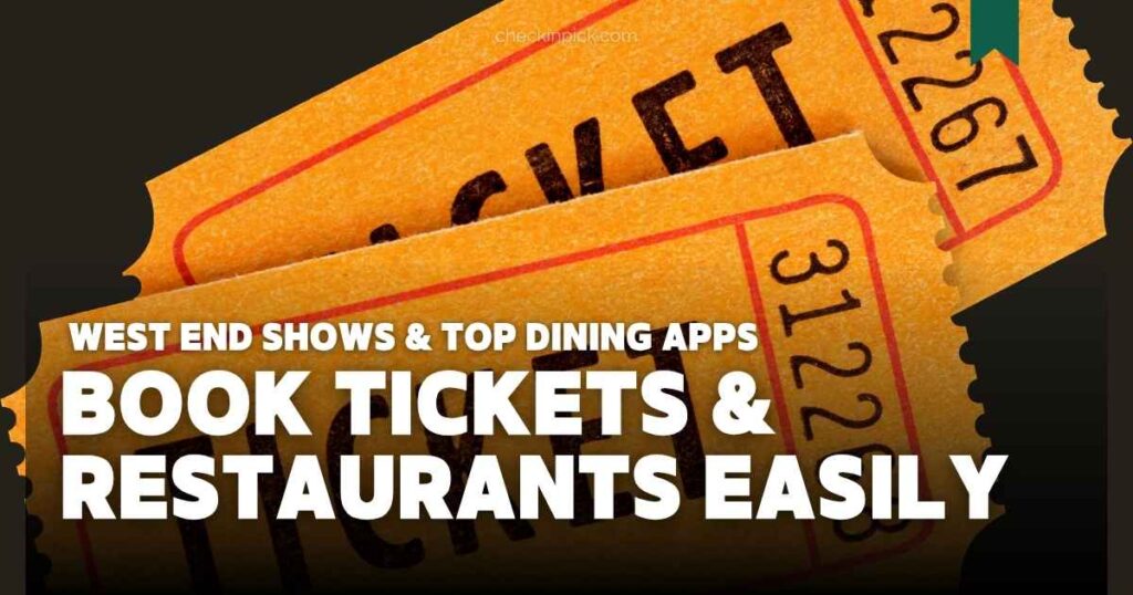 A promotional banner graphic for London West End tickets and restaurant apps