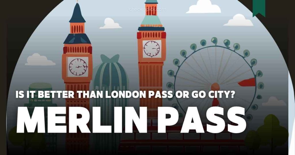 An informational graphic answering Merlin Pass Is It Better Than London Pass or Go City